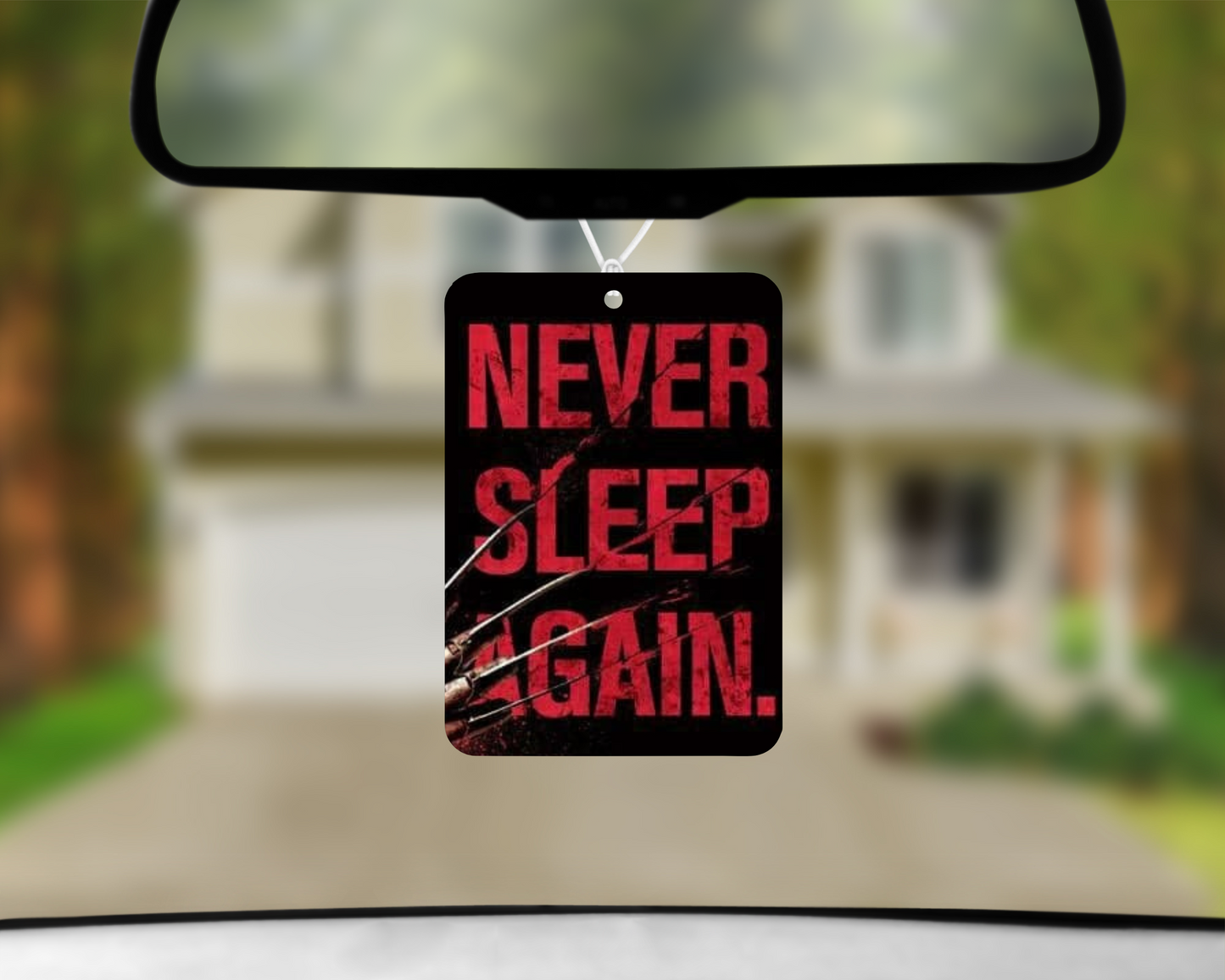 Never Sleep Again Air Freshener