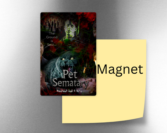 Pet Sematary Magnet