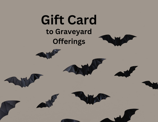 Graveyard Offerings Gift Card