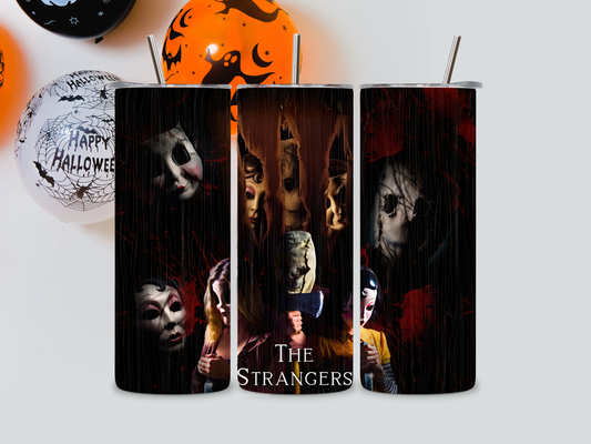 The Strangers Tumbler